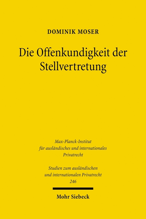 Die Offenkundigkeit der Stellvertretung -  Dominik Moser