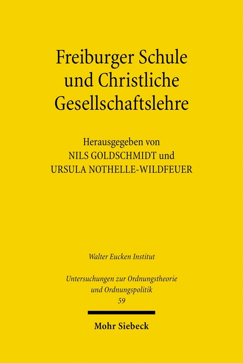Freiburger Schule und Christliche Gesellschaftslehre - 
