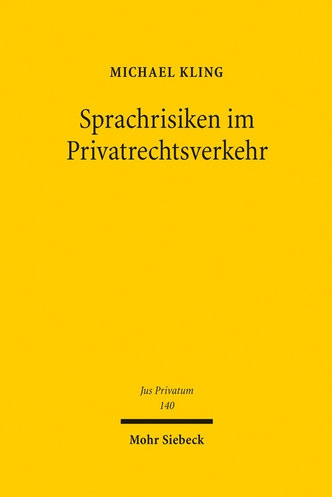 Sprachrisiken im Privatrechtsverkehr -  Michael Kling