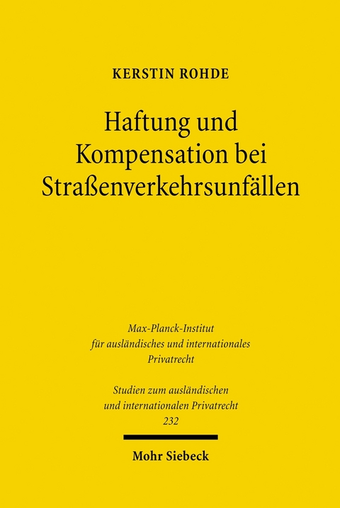 Haftung und Kompensation bei Stra&szlig;enverkehrsunf&auml;llen -  Kerstin Rohde