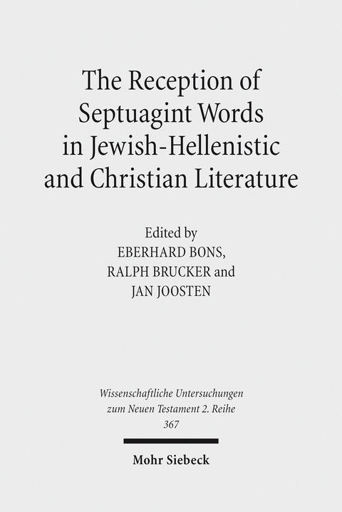 The Reception of Septuagint Words in Jewish-Hellenistic and Christian Literature - 