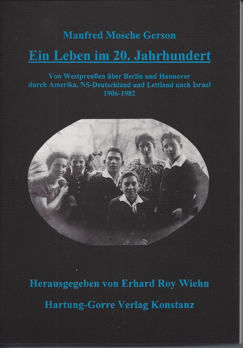 Ein Leben im 20. Jahrhundert - Manfred Gerson