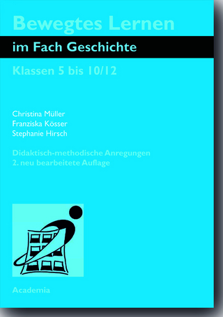 Bewegtes Lernen im Fach Geschichte