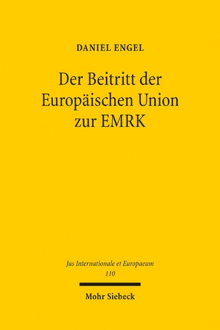 Der Beitritt der Europäischen Union zur EMRK