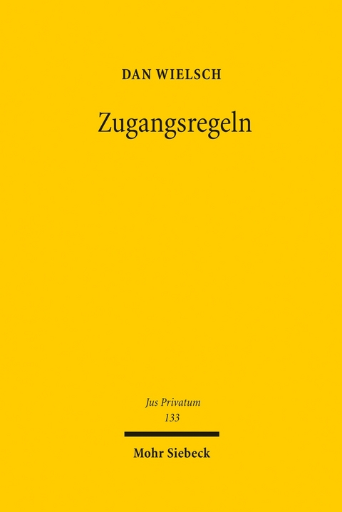 Zugangsregeln -  Dan Wielsch