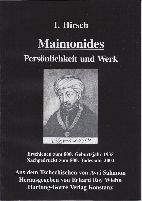 Maimonides - Pers&ouml;nlichkeit und Werk - I Hirsch