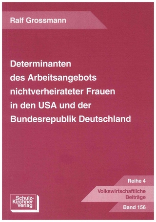 Determinanten des Arbeitsangebotes nichtverheirateter Frauen in den USA und der Bundesrepublik Deutschland