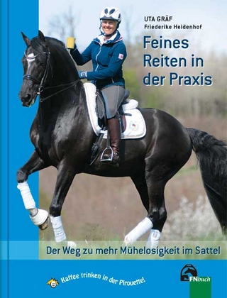 Feines Reiten in der Praxis