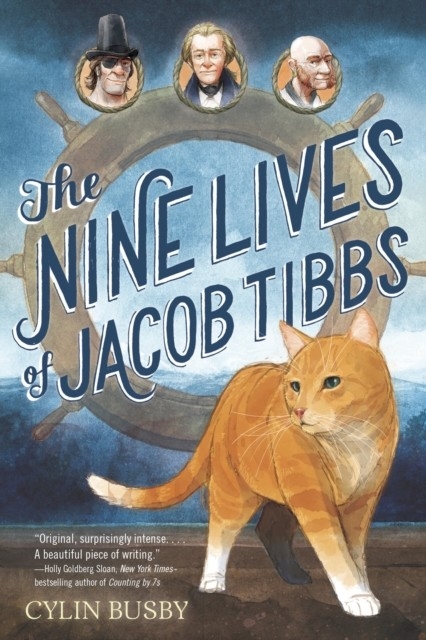 Nine Lives of Jacob Tibbs -  Cylin Busby