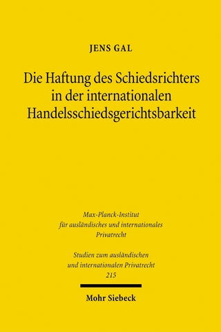 Die Haftung des Schiedsrichters in der internationalen Handelsschiedsgerichtsbarkeit