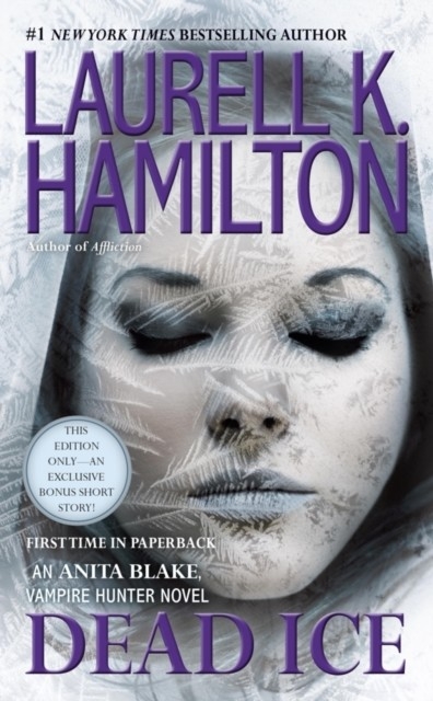 Dead Ice -  Laurell K. Hamilton
