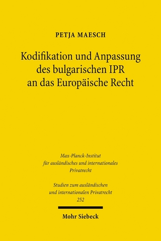 Kodifikation und Anpassung des bulgarischen IPR an das Europäische Recht