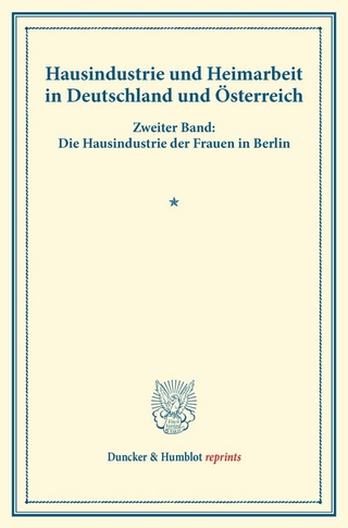Hausindustrie und Heimarbeit in Deutschland und Österreich.