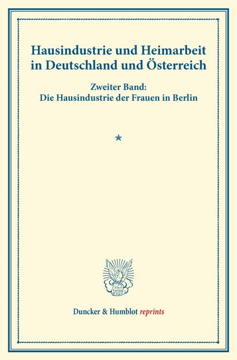 Hausindustrie und Heimarbeit in Deutschland und &Ouml;sterreich. - 