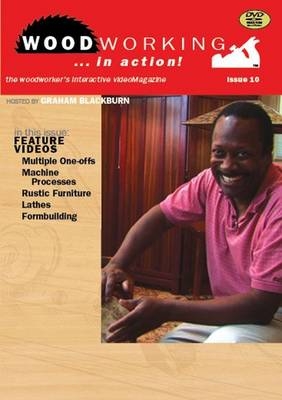 Woodworking in Action Volume #10