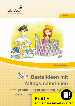 34 Bastelideen mit Alltagsmaterialien