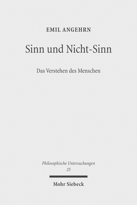 Sinn und Nicht-Sinn -  Emil Angehrn