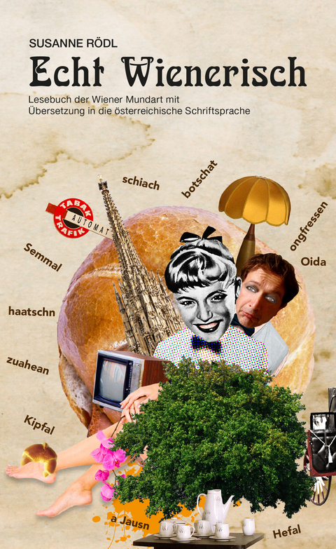 ECHT WIENERISCH - Susanne R&ouml;dl