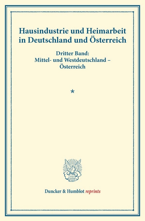 Hausindustrie und Heimarbeit in Deutschland und &Ouml;sterreich. - 