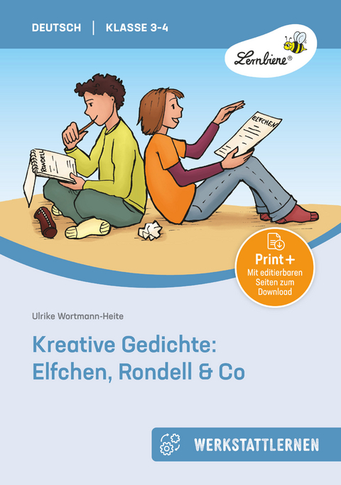Kreative Gedichte: Elfchen, Rondell & Co - Ulrike Wortmann-Heite