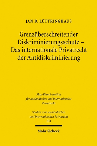 Grenzüberschreitender Diskriminierungsschutz - Das internationale Privatrecht der Antidiskriminierung