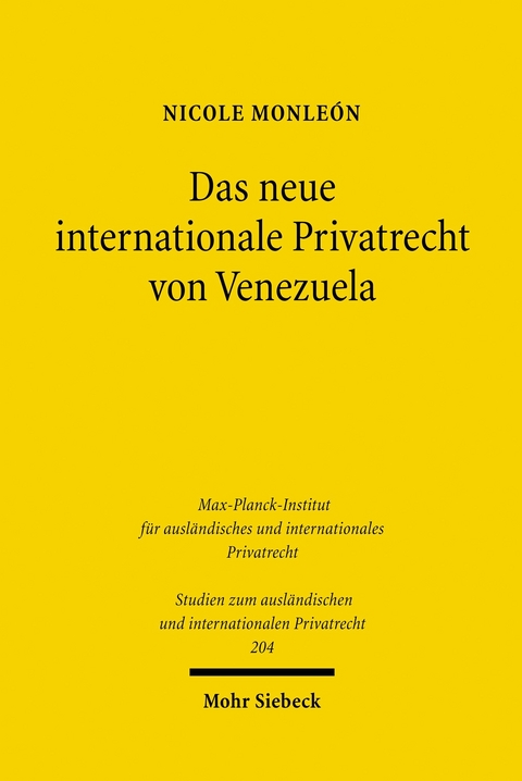 Das neue internationale Privatrecht von Venezuela -  Nicole Monle&oacute;n
