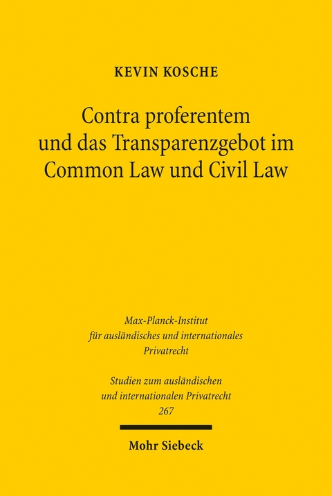 Contra proferentem und das Transparenzgebot im Common Law und Civil Law -  Kevin Kosche