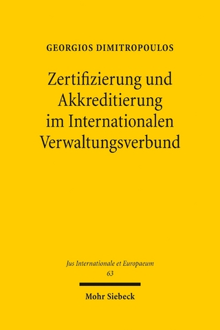 Zertifizierung und Akkreditierung im Internationalen Verwaltungsverbund