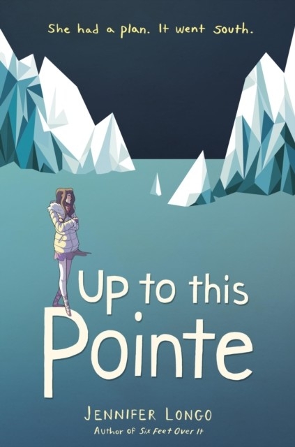 Up to This Pointe -  Jennifer Longo