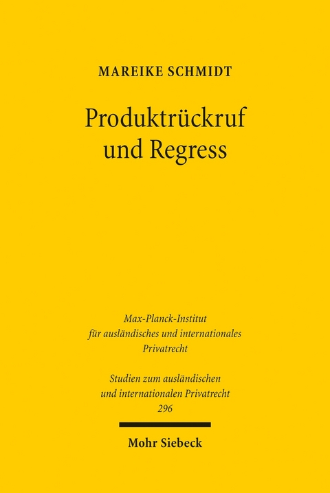 Produktr&uuml;ckruf und Regress -  Mareike Schmidt