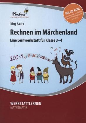 Rechnen im M&auml;rchenland, m. 1 CD-ROM - J&ouml;rg Sauer