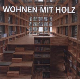 Wohnen mit Holz