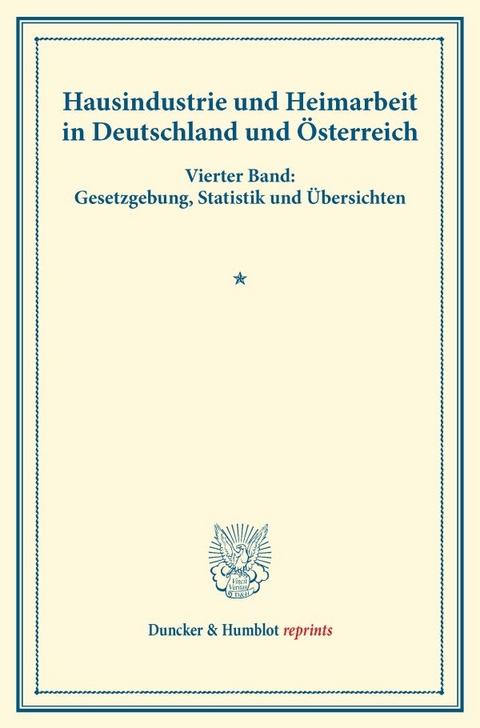 Hausindustrie und Heimarbeit in Deutschland und &Ouml;sterreich. - 