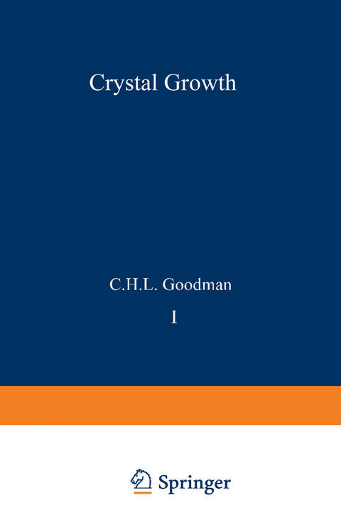 Crystal Growth - C. H. L. Goodman