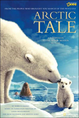 "Arctic Tale" (Picture Book) - Rebecca Baines, Donnali Fifield, Adam Ravetch