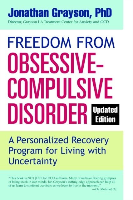 Freedom from Obsessive Compulsive Disorder -  Jonathan Grayson