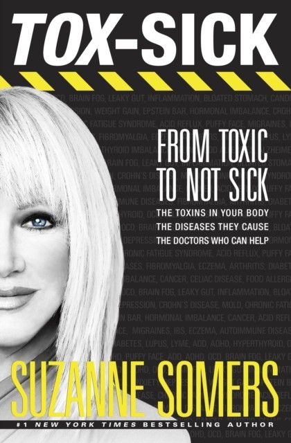 TOX-SICK -  Suzanne Somers