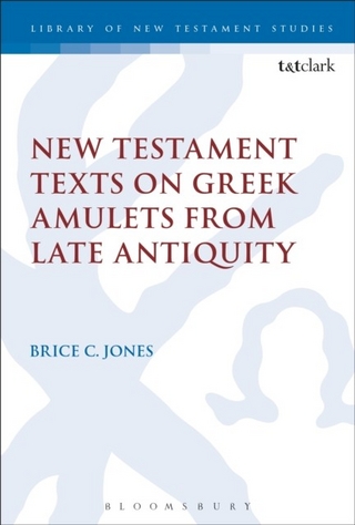 New Testament Texts on Greek Amulets from Late Antiquity