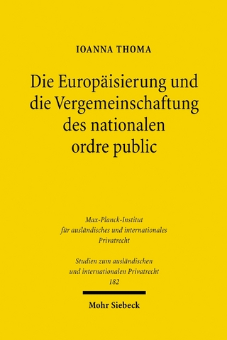 Die Europäisierung und die Vergemeinschaftung des nationalen ordre public