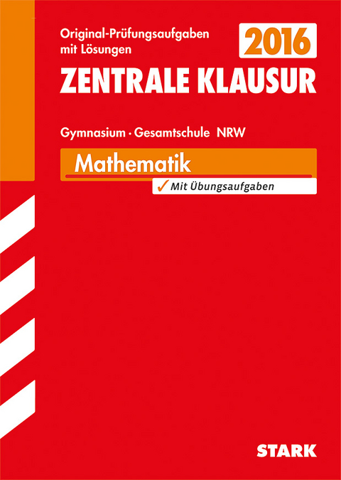 Zentrale Vergleichsklausur Gymnasium NRW - Mathematik - G&uuml;nther Weber