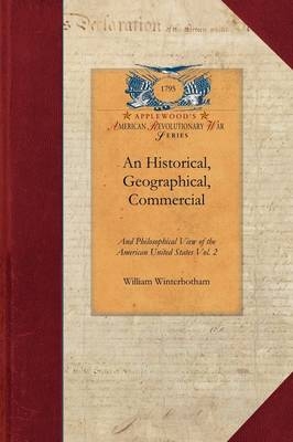 Historical, Geographical, Commercial V1 - William Winterbotham