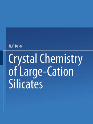 Crystal Chemistry of Large-Cation Silicates / Kristallokhimiya Silikatov S Krupnymi Kationami / Кристаллохимия Силикатов СКрупными Катионами