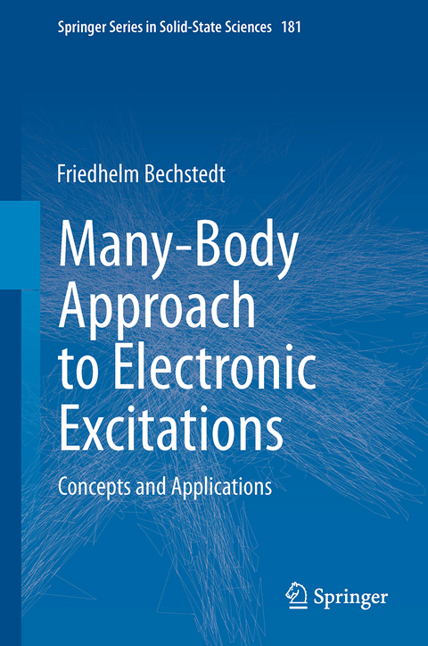 Many-Body Approach to Electronic Excitations - Friedhelm Bechstedt