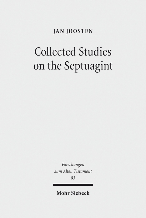 Collected Studies on the Septuagint -  Jan Joosten