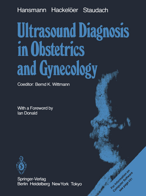 Ultrasound Diagnosis in Obstetrics and Gynecology - M. Hansmann, B.-J. Hackel&ouml;er, A. Staudach