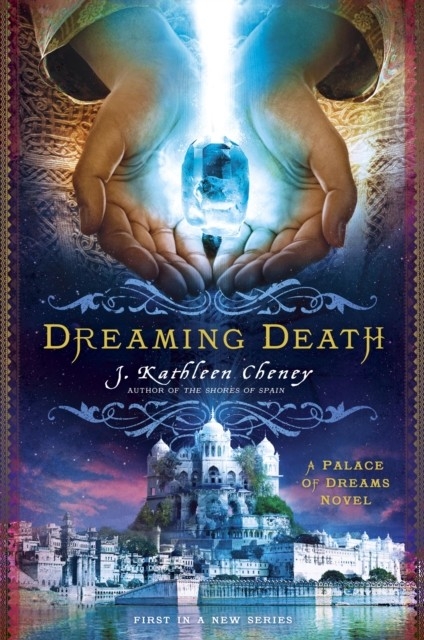Dreaming Death -  J. Kathleen Cheney