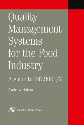 Quality Management Systems for the Food Industry - 