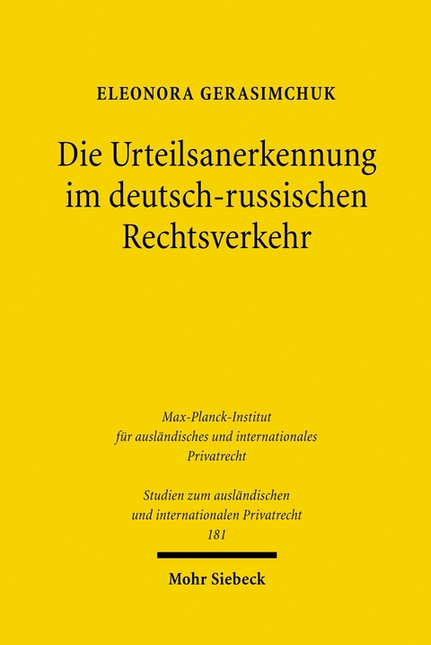 Die Urteilsanerkennung im deutsch-russischen Rechtsverkehr -  Eleonora Gerasimchuk