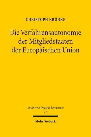 Die Verfahrensautonomie der Mitgliedstaaten der Europäischen Union