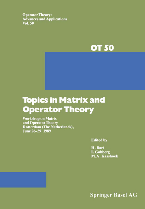 Topics in Matrix and Operator Theory - H. Bart, I. Gohberg,  Kaashoek